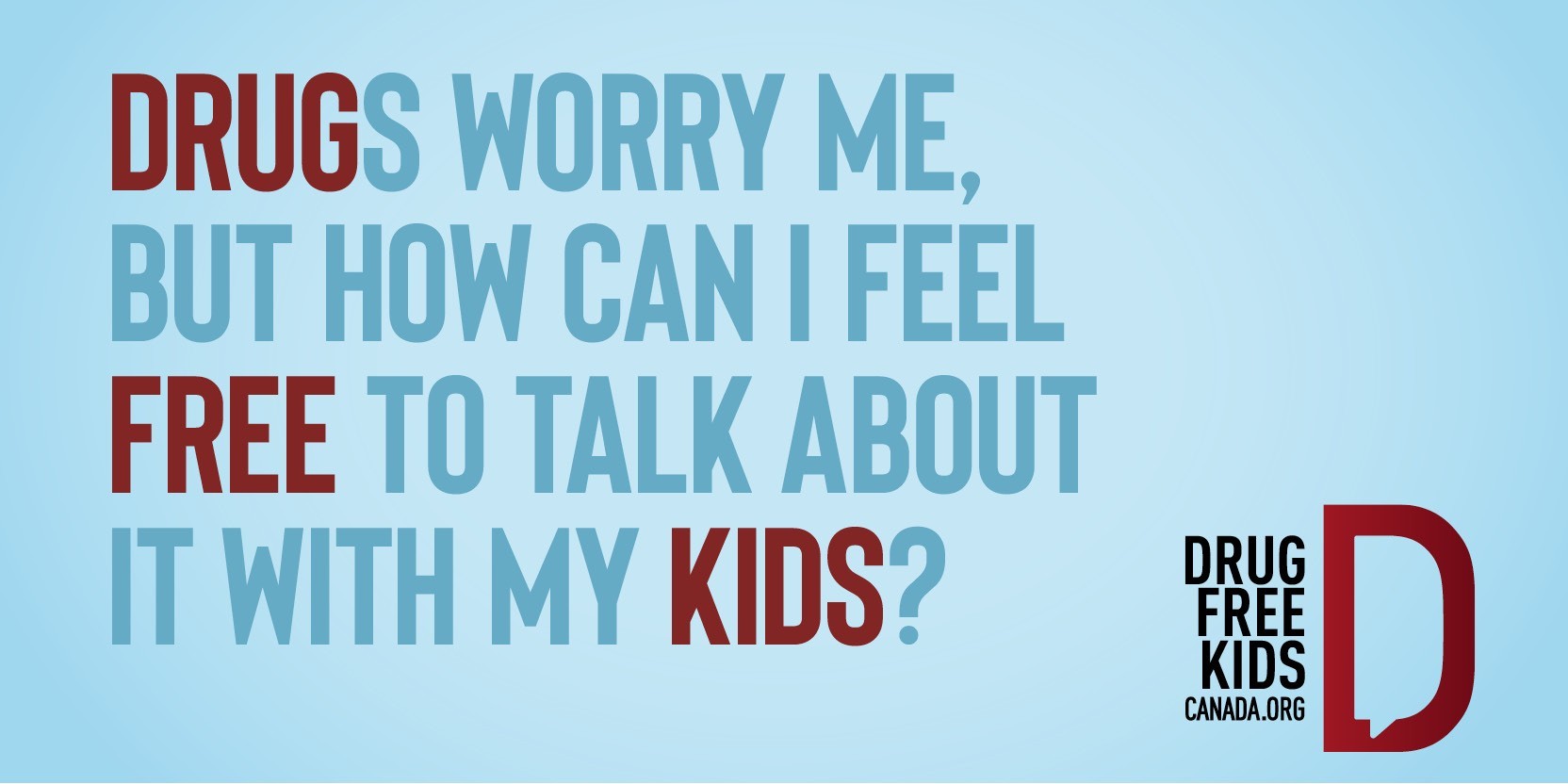 Drugs worry me, but how can I feel free to talk about it with my kids? 